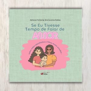 SE EU TIVESSE TEMPO DE FALAR DE AMOR