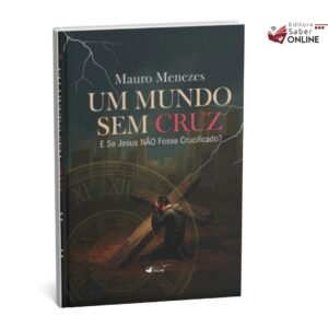 UM MUNDO SEM CRUZ