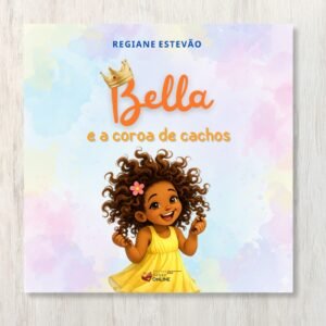 BELLA E A COROA DE CACHOS