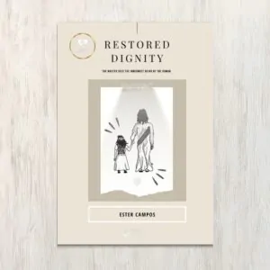 Capa do livro Dignidade Restaurada, de Ester Campos | Editora Saber Online