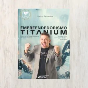 Capa do livro Empreendedorismo Titanium – Liberte-se do Operacional e Escale Seu Negócio, de Rafael Bernardes | Editora Saber Online