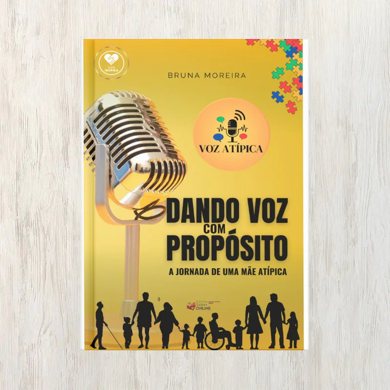 Capa do livro Voz Atípica: Dando Voz com Propósito, de Bruna Moreira | Editora Saber Online