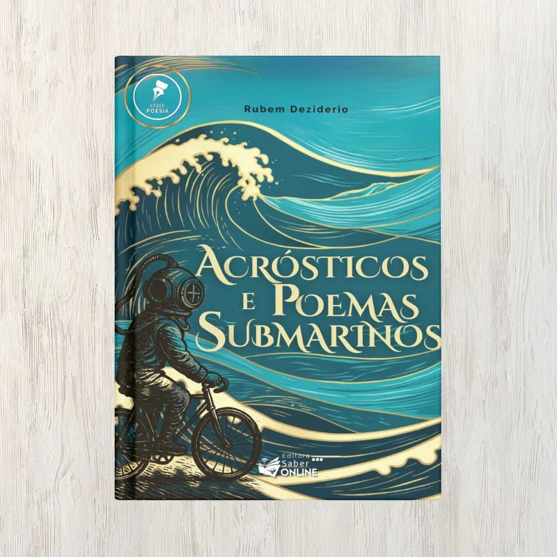 Capa do livro Acrósticos e Poemas Submarinos, de Rubem Deziderio | Editora Saber Online