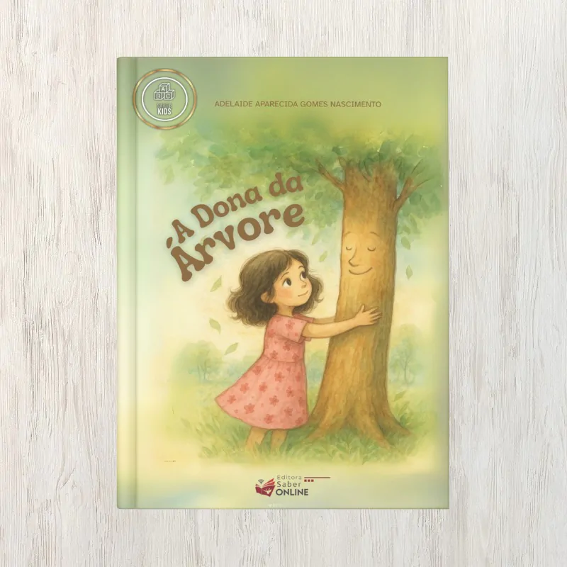 Capa do livro A Dona da Árvore, de Adelaide Aparecida Gomes Nascimento | Editora Saber Online