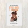 Capa do livro Entre o Amor e o Cansaço, de Dr. Dúnnia Baldissera | Editora Saber Online